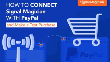 Signal-Magician-Tutorials-connect-paypal-make-test-purchase-1745x1080