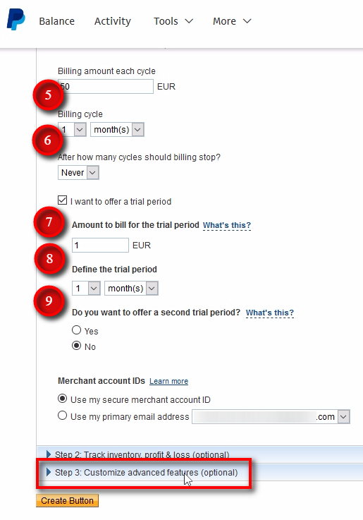 Billing amount each cycle - set what amount PayPal should bill your customers each period. In this example, we enter 50 EUR. Billing cycle - set how often PayPal should bill your customers. In other words, will this be a monthly, weekly, or annual payment plan? In this example, we use a 1-month billing cycle, and it means customers will be billed 50 EUR each month. Note that Signal Magician will add extra few days for each subscription to avoid service interruption in case there are some temporary payment issues. I want to offer a trial period - choose if you wish to provide a trial period or not. In this example, we'll enable trial period. Amount to bill for the trial period - Because of some limitations, Signal Magician cannot have free trial periods through PayPal. Always add a price tag to your trial periods if you'll use them. In this example, we'll use 1 EUR trial period or 1 month. It also helps us to avoid duplicate trial periods and people who do not even have a PayPal account and cannot even pay for your service. Define the trial period - choose how long the trial period should be. Next, switch to Step 3 by clicking on the blue section at the bottom.
