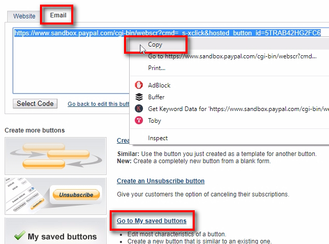 Copy test button URL from the Email tab and then click on Go To My saved buttons.