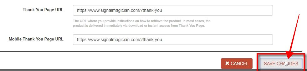 We use the same Thank You Page URL. Click Save Changes to add this product on ClickBank.