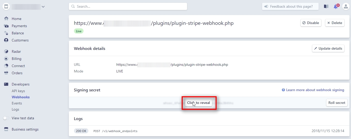 Once on Webhook details page, click on Click to reveal in the Signing secret section. This will reveal your Live mode Webhook Signing secret code.