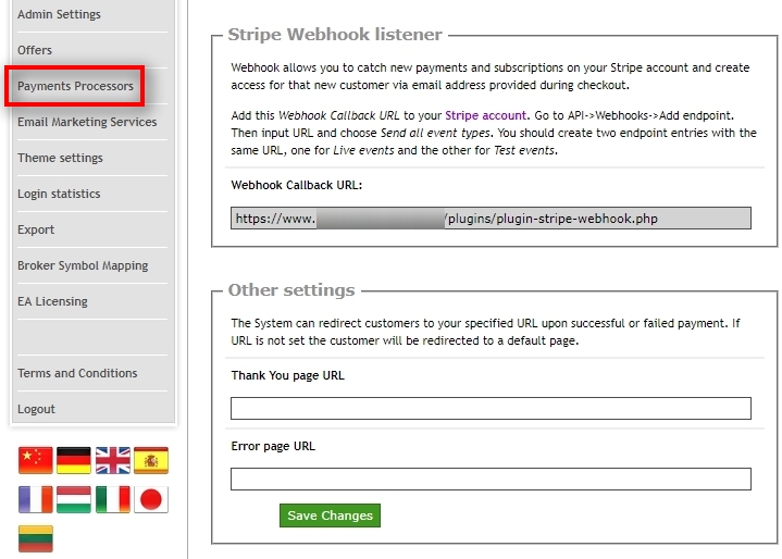 Set URLs for Thank You page and Error pages Let's set a Thank You page and Error page URLs. These are the pages you should create on your website. To use the default Thank You page and Error page, leave URL parameters empty. In this example, we leave URL parameters empty to illustrate how a default Thank You page looks like. For you, it should be a webpage on your website. Thank You page URL - the URL where you provide instructions on how to retrieve the product. Create a page on your website where you want customers to be taken after they complete their checkout. It is usually called Thank You page. An example would be, a simple web-page saying something like Thank you for subscribing to our trading signals. We've sent your login information to the email address you use to complete this purchase. Do not forget to check your Spam folder too. Contact our support team here if you don't receive your login information within 15 minutes. Error page URL - the URL where you provide information about what a customer should do in case there's a problem with their payment. An example text would be There was a problem with your payment. Please wait a few minutes or try again. If it still does not work, please contact our customer support team at this email. Click on Save Changes button.