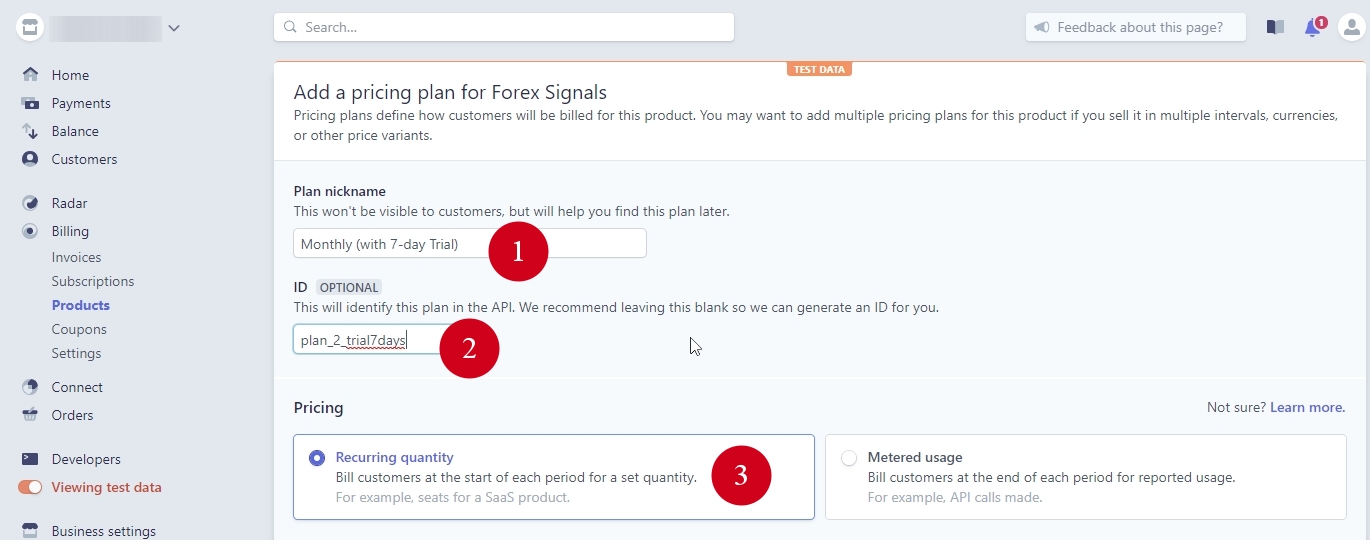 For the second pricing plan, we'll use a nickname Monthly (with 7-day Trial) and an ID plan_2_trial7days to make it easy to remember.