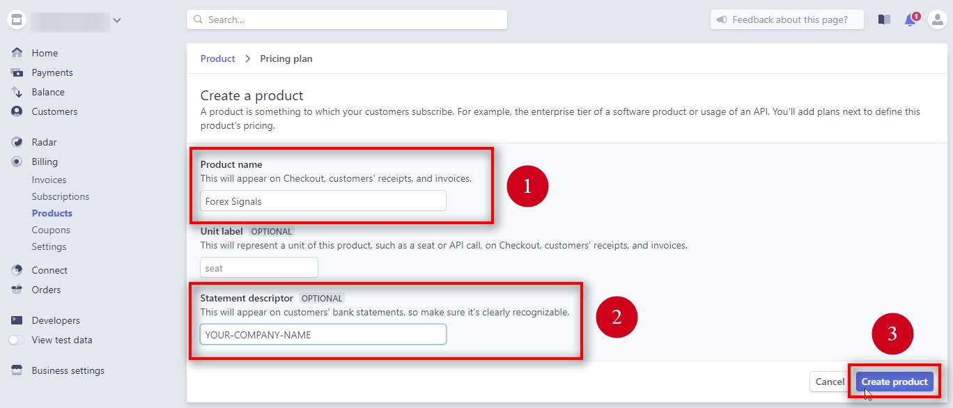 Remember, for best test purchase experience we should have products and pricing plans by the same name in TEST mode and LIVE mode. So we'll create the same Forex Signals product in a Live mode as we did in Test mode previously. Then, we'll create the same pricing plans for that product in a Live mode as we did in Test mode. Type a Product name and Statement descriptor. Click on Create product to continue.