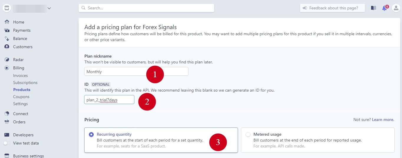 For the second pricing plan in a Live mode, we'll use the same nickname as in test mode - Monthly (with 7-day Trial). The ID will be the same as well: plan_2_trial7days