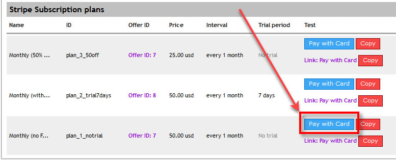 To begin a test purchase process click on a blue Pay with Card button next to the subscription plan you want to test. In this example, we'll make a test purchase of a plan_1_notrial plan.