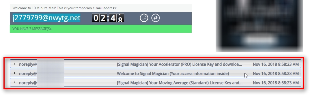 Let's check the inbox of our temporary email. Inside we find the same three emails. This is what your customers will receive after they purchase products and services from you. Email #1 - Welcome email message from Signal Magician system. It contains URL and login information to the member's area so that user can access his products and services. Email #2 - License Key and download link to Accelerator product which was included in the Offer triggered by Plan ID plan_1_notrial. Email #3 - License Key and download link to Moving Average product which was included in the Offer triggered by Plan ID plan_1_notrial.