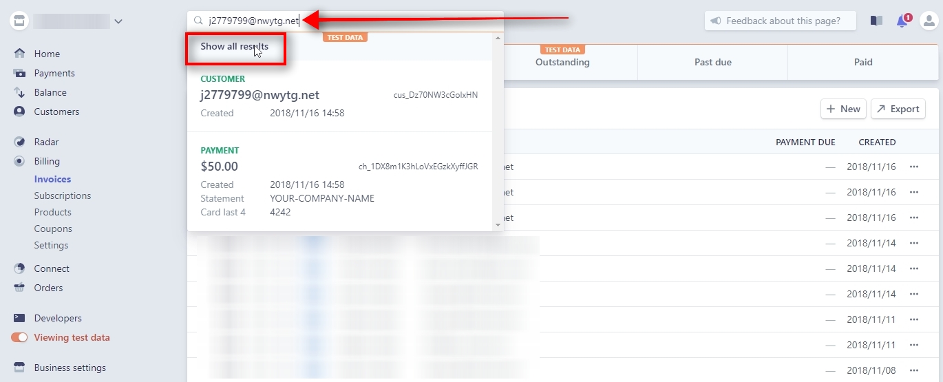 To find payments or other information about a customer type his email address into the search box at the top. In a few moments, we already see search results, and there's a payment on that list as well. If we click on Show all results, it will list all results on a new page.
