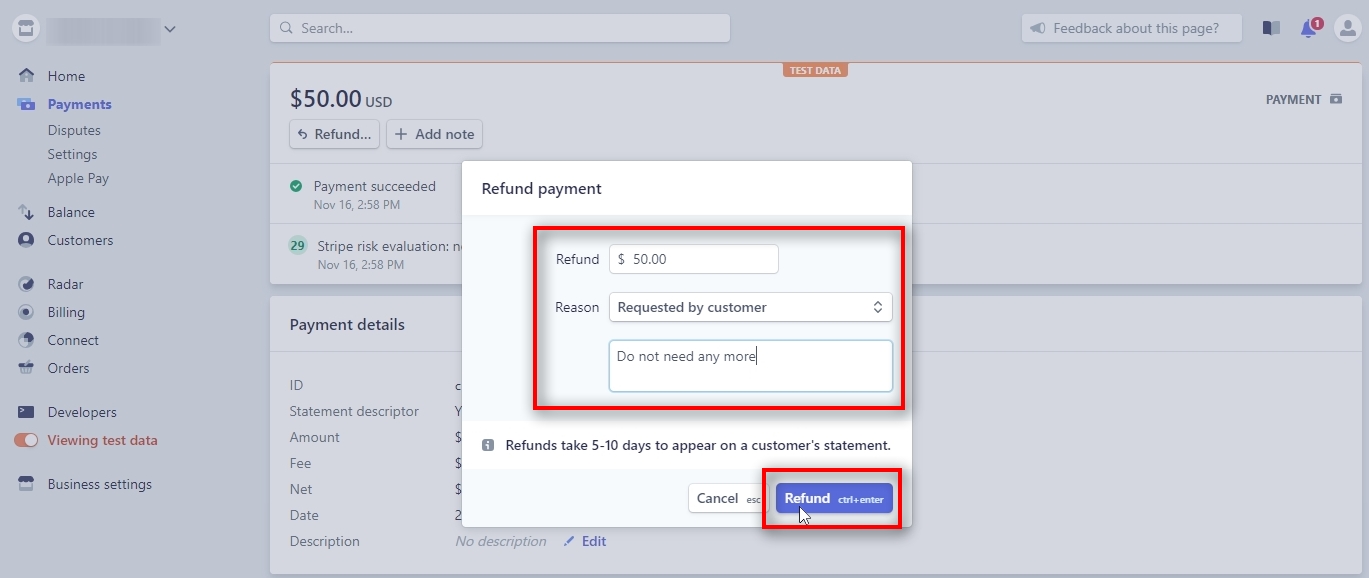 In the Refund payment box select a reason and type in your comment. Click on Refund button to process a refund.