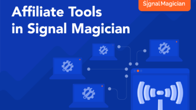 Signal-Magician-Tutorials-affiliate-tools-1745x1080