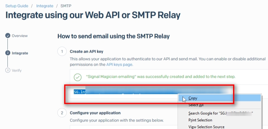 Copy your new API Key. You'll have to use this as your SMTP password on Signal Magician.