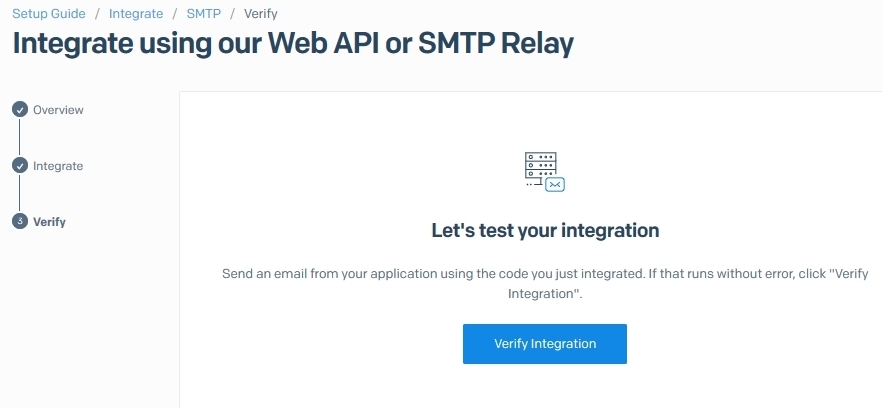 If the Signal Magician sent the email successfully, switch back to Sendgrid and click on Verify Integration.