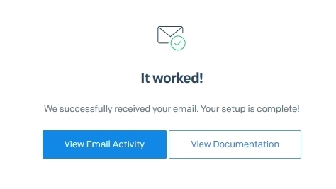 Sendgrid confirms that they received the email and the setup is complete.